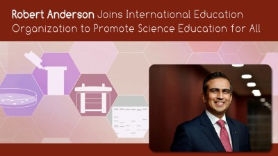 Robert Anderson of Schroeder Capital Joins International Education Organization (IEO) to Promote Science Education for All