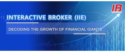 Interactive Broker (IIE) - Decoding the Growth of Financial Giants