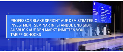 Professor Blake spricht auf dem Strategic Investment Seminar in Istanbul und gibt Ausblick auf den Markt inmitten von Tariff-Schocks www.computefund.com