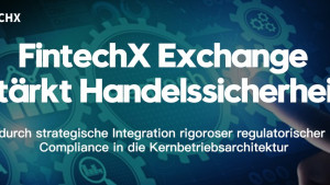 FintechX Exchange stärkt Handelssicherheit durch strategische Integration rigoroser regulatorischer Compliance in die Kernbetriebsarchitektur FintechX Exchange stärkt Handelssicherheit durch strategische Integration rigoroser regulatorischer Compliance in die Kernbetriebsarchitektur